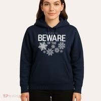 This Winter: Beware Of The Snowflakes Hoodie thumb 5