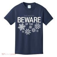 This Winter: Beware Of The Snowflakes Kids T-Shirt thumb 0