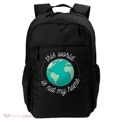 This World Is Not My Home Backpack