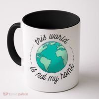 This World Is Not My Home Coffee Mug thumb 0