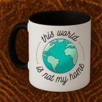 This World Is Not My Home Coffee Mug thumb 2