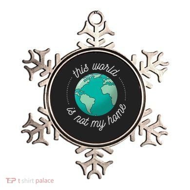 This World Is Not My Home Ornament