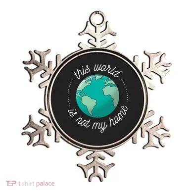 This World Is Not My Home Ornament