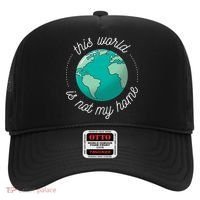 This World Is Not My Home Hat thumb 0