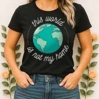 This World Is Not My Home Women's T-Shirt thumb 2