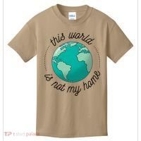 This World Is Not My Home Kids T-Shirt thumb 0