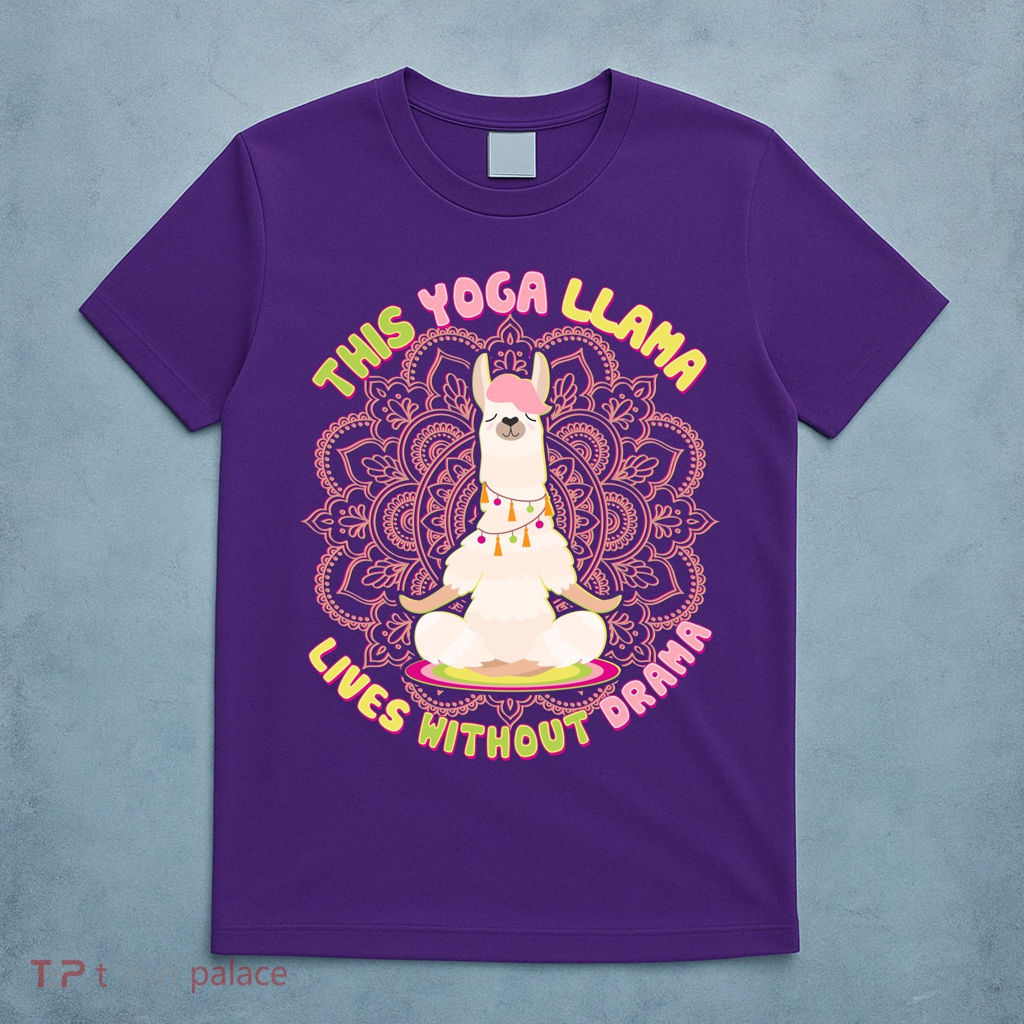 This Yoga Llama Lives Without Drama T-Shirt
