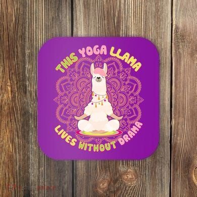 This Yoga Llama Lives Without Drama Coaster