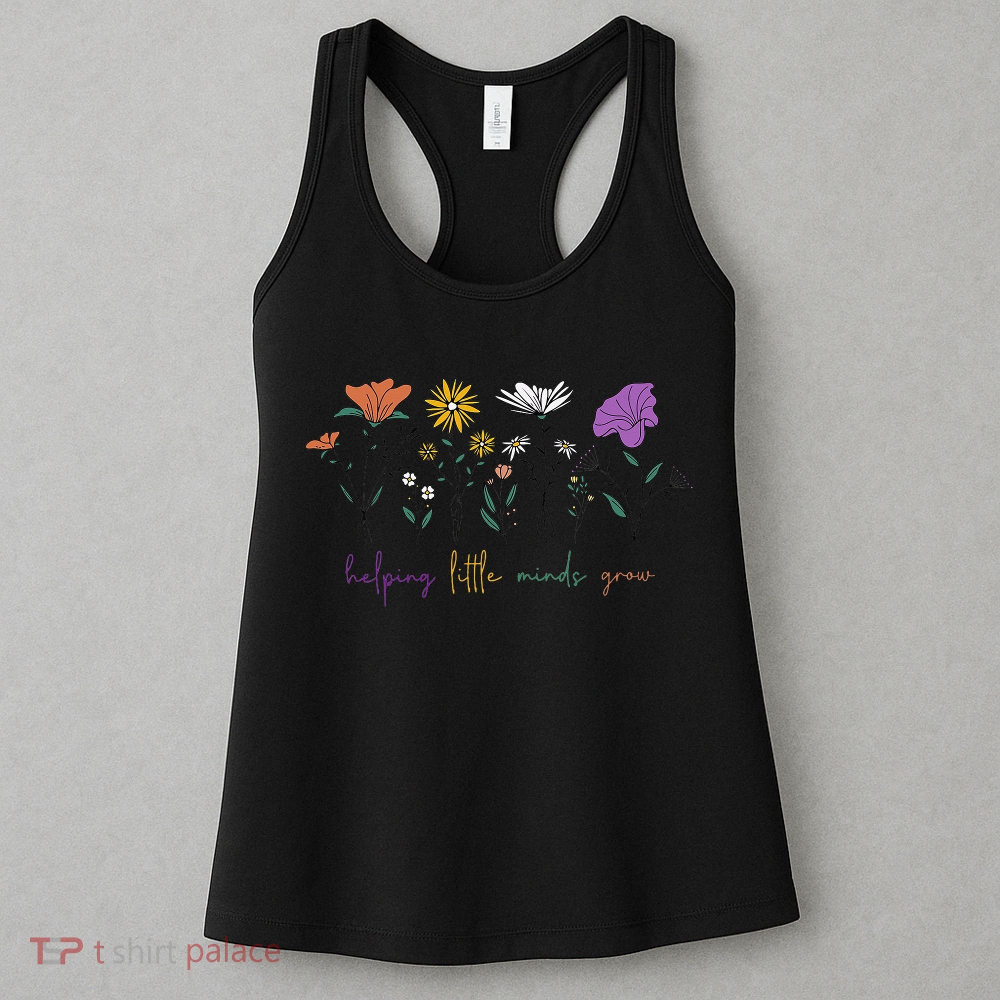 Teacher Helping Little Minds Grow Back To School Wildflower Women's Tank Top