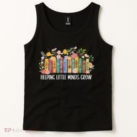 Teacher Helping Little Minds Grow Back To School First Day Tank Top thumb 2