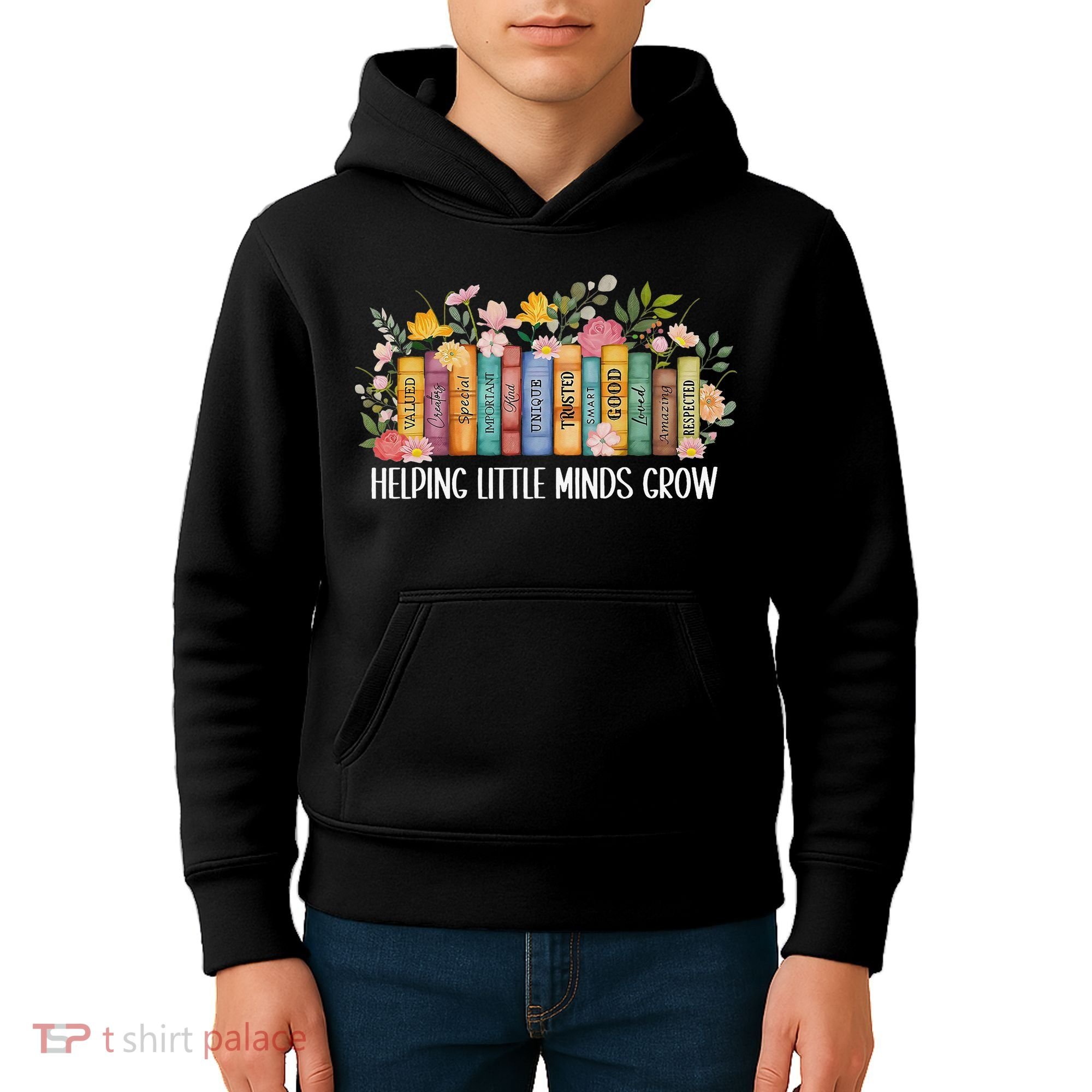 Teacher Helping Little Minds Grow Back To School First Day Kids Hoodie