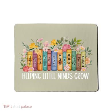 Teacher Helping Little Minds Grow Back To School First Day Mousepad