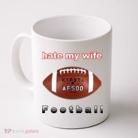 The Hate My Wife Football Coffee Mug thumb 0