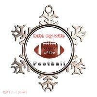 The Hate My Wife Football Ornament thumb 0