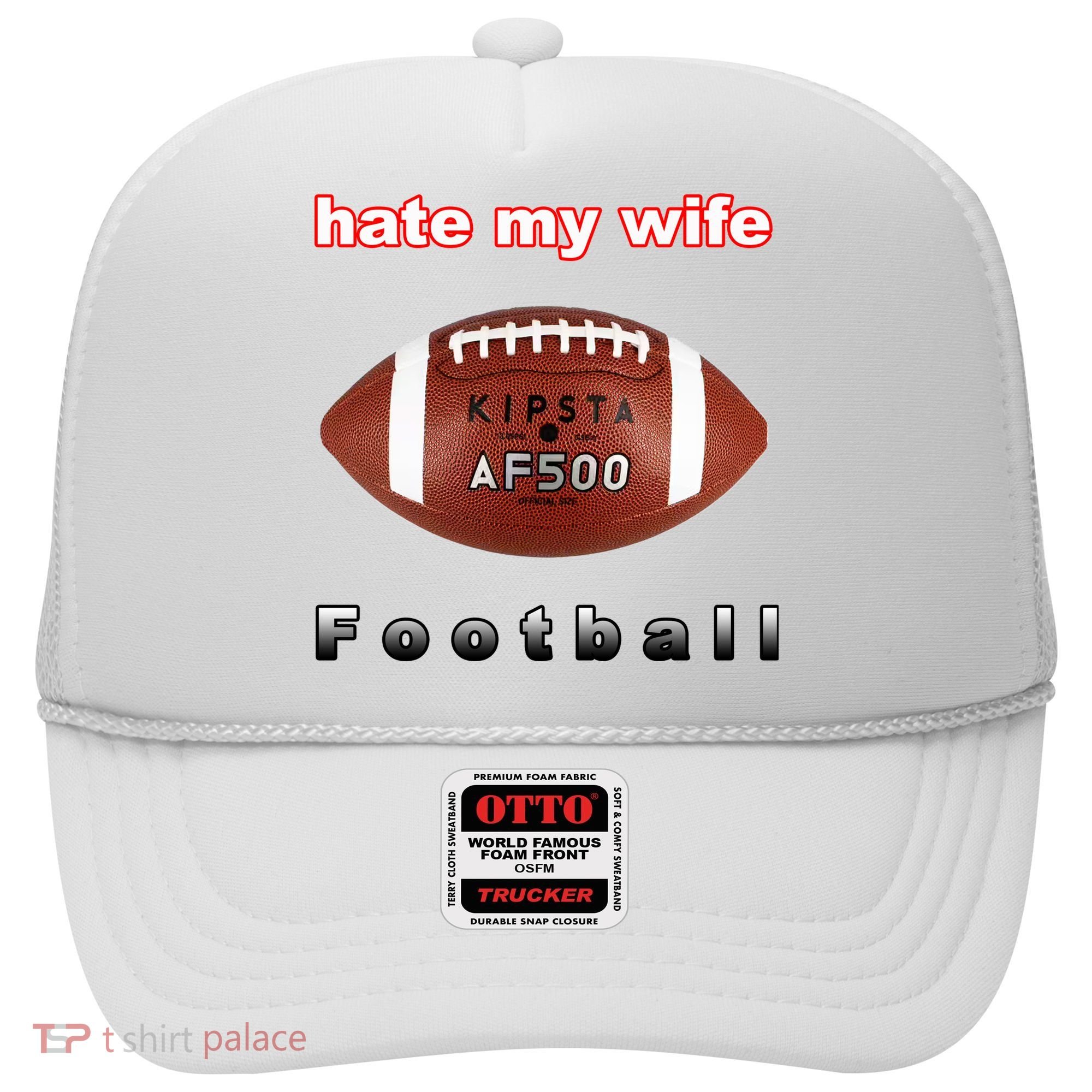 The Hate My Wife Football Hat