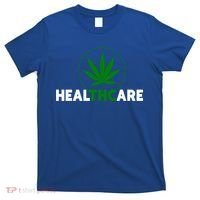 Thc Healthcare Marijuana Weed 420 Pothead Humor Meaningful Gift Cool Gift T-Shirt thumb 0
