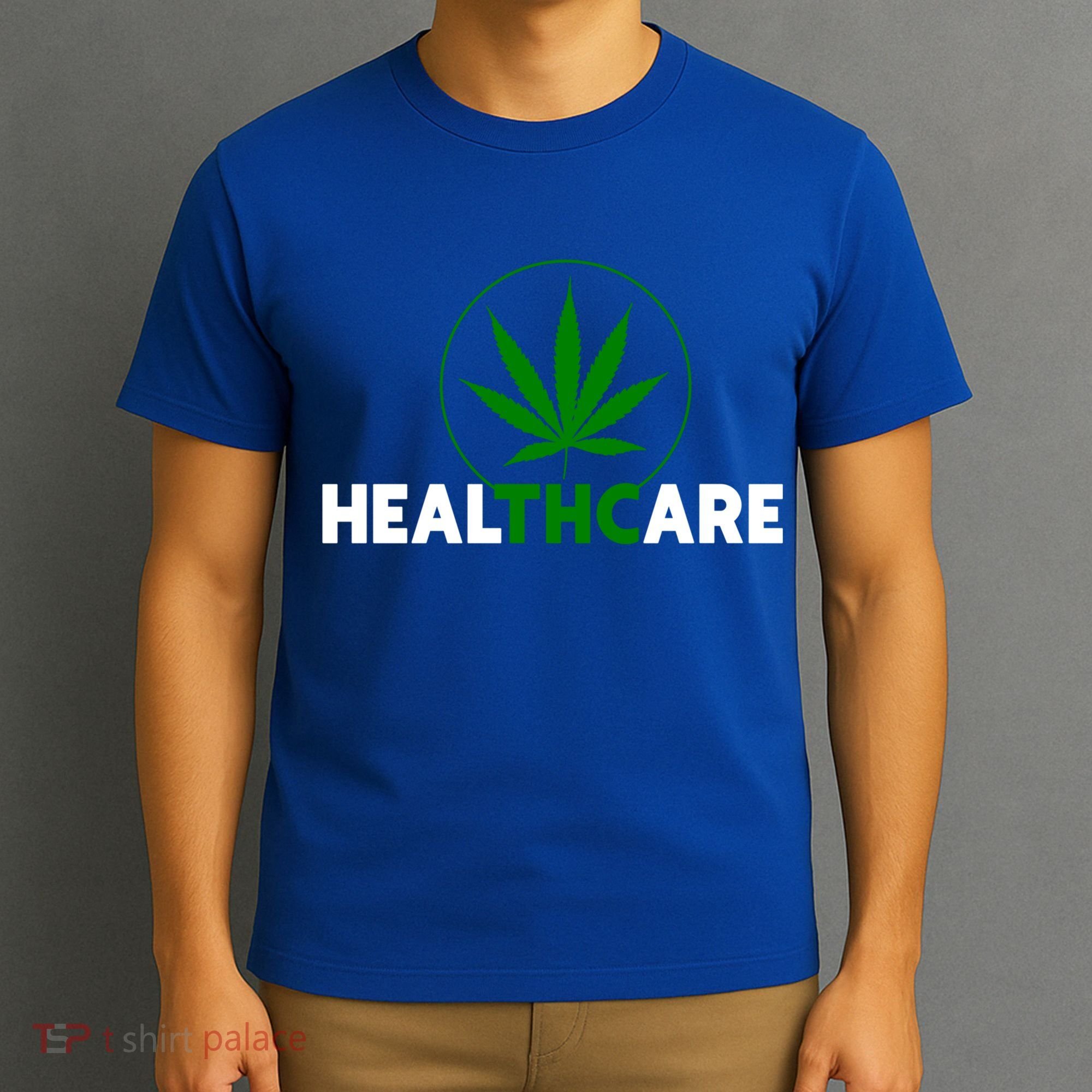 Thc Healthcare Marijuana Weed 420 Pothead Humor Meaningful Gift Cool Gift T-Shirt