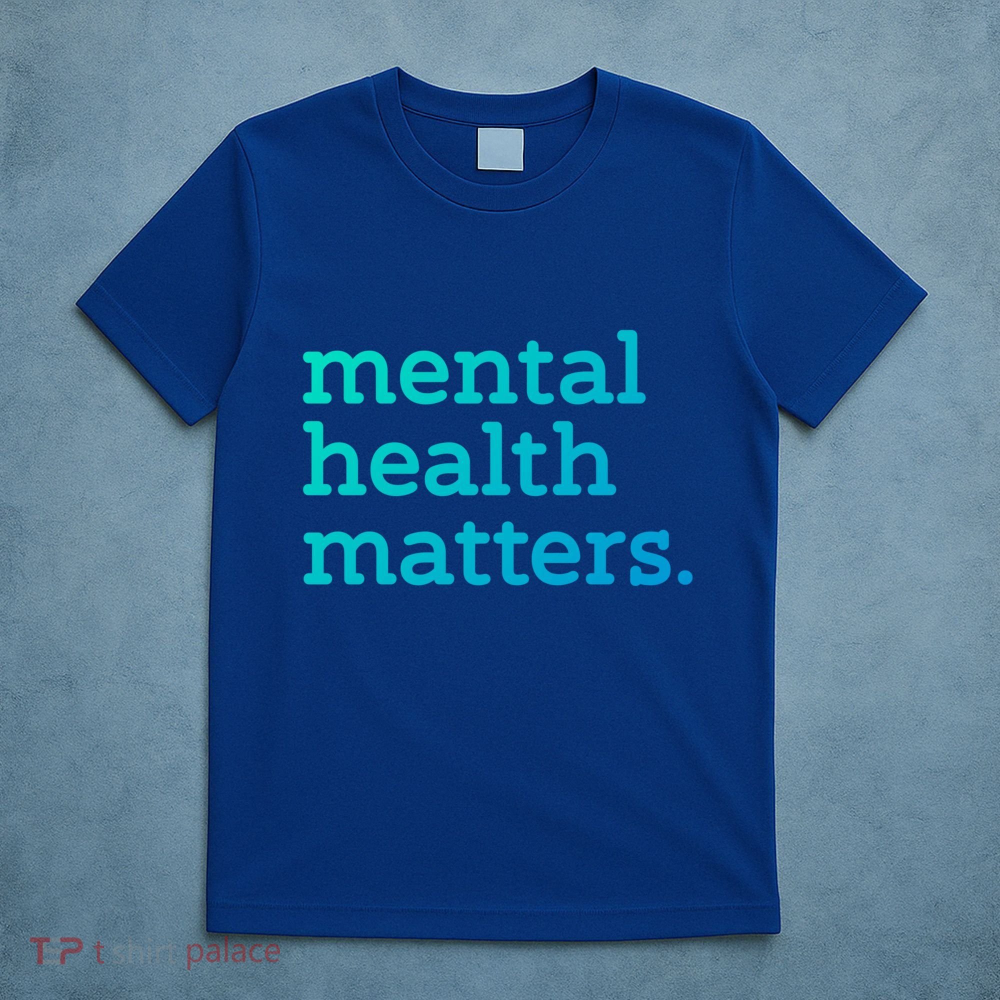 Tal Health Matters Minimalist Empathy Quote Gift T-Shirt