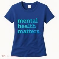 Tal Health Matters Minimalist Empathy Quote Gift Women's T-Shirt thumb 0