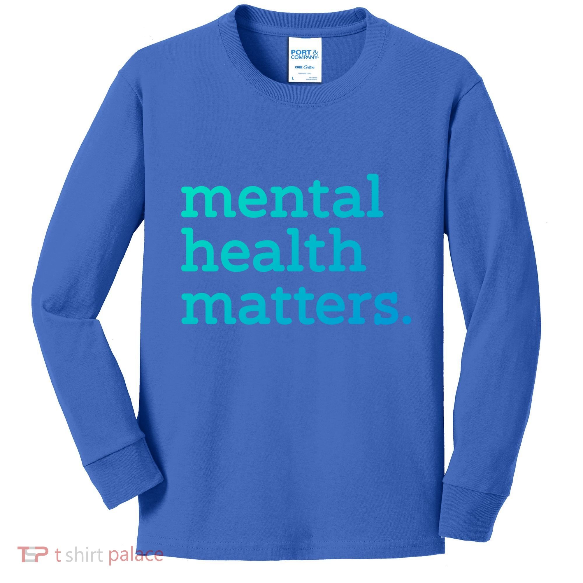 Tal Health Matters Minimalist Empathy Quote Gift Kids Long Sleeve Shirt