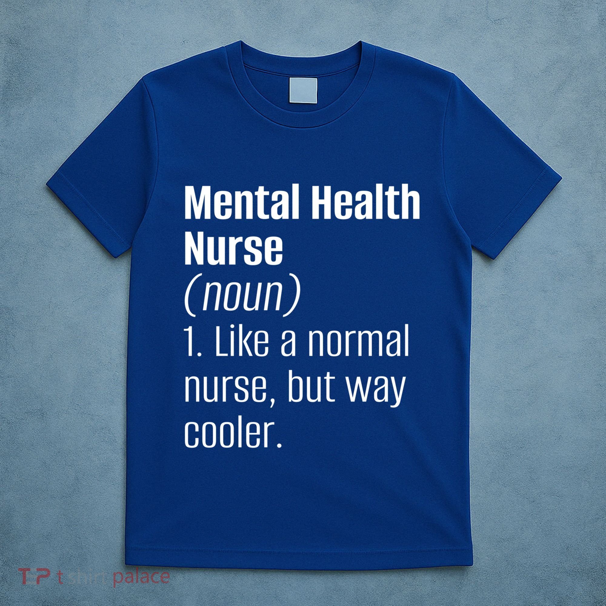 Tal Health Nurse Psychology Clinic Hospital Psych Nurse Gift T-Shirt