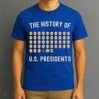 The History Of Presidents Tee Funny Politics Gift T-Shirt thumb 3