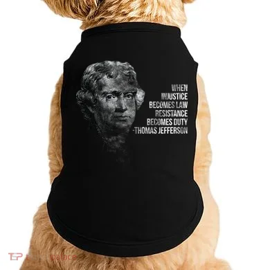 Thomas Jefferson Quote Doggie Tank