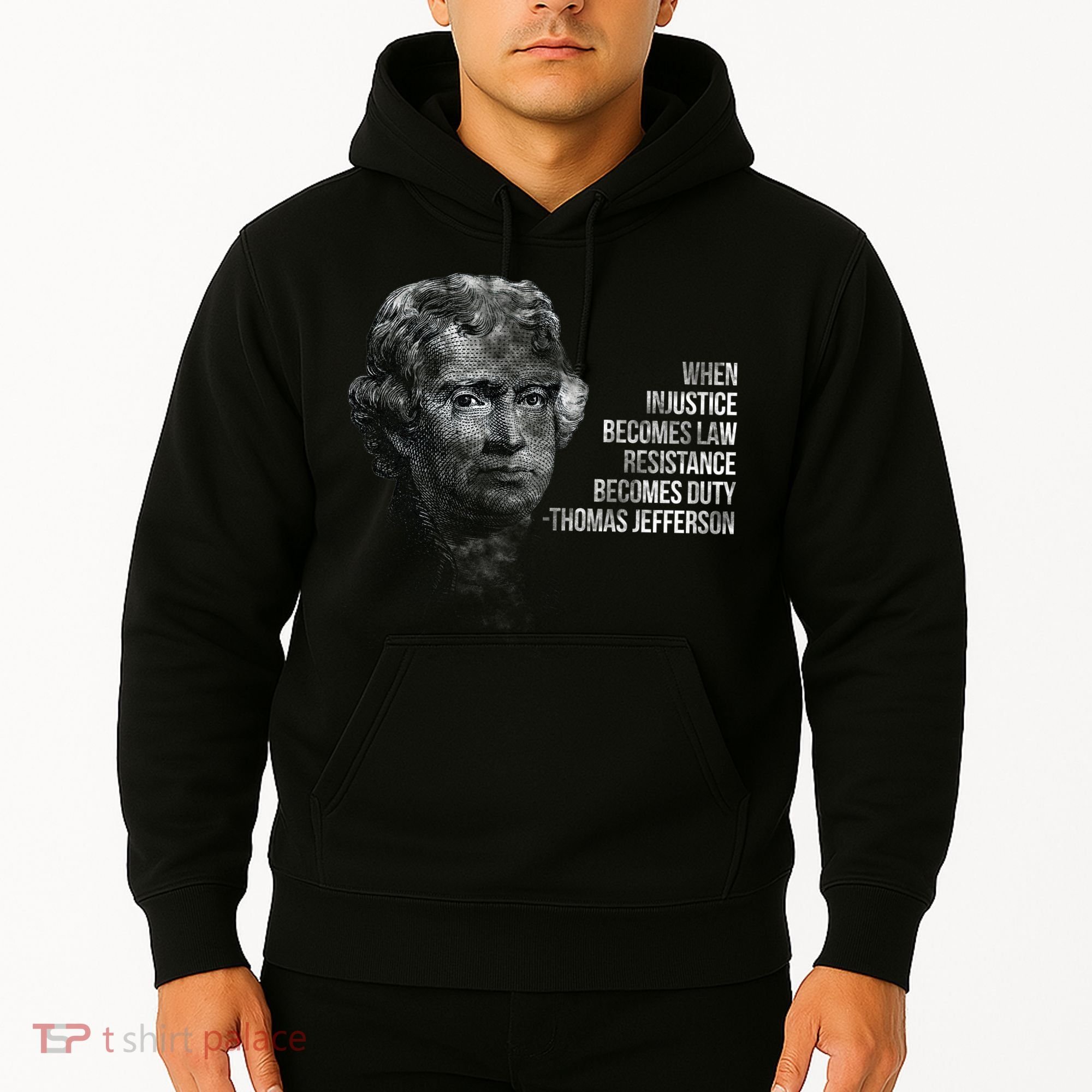 Thomas Jefferson Quote Hoodie