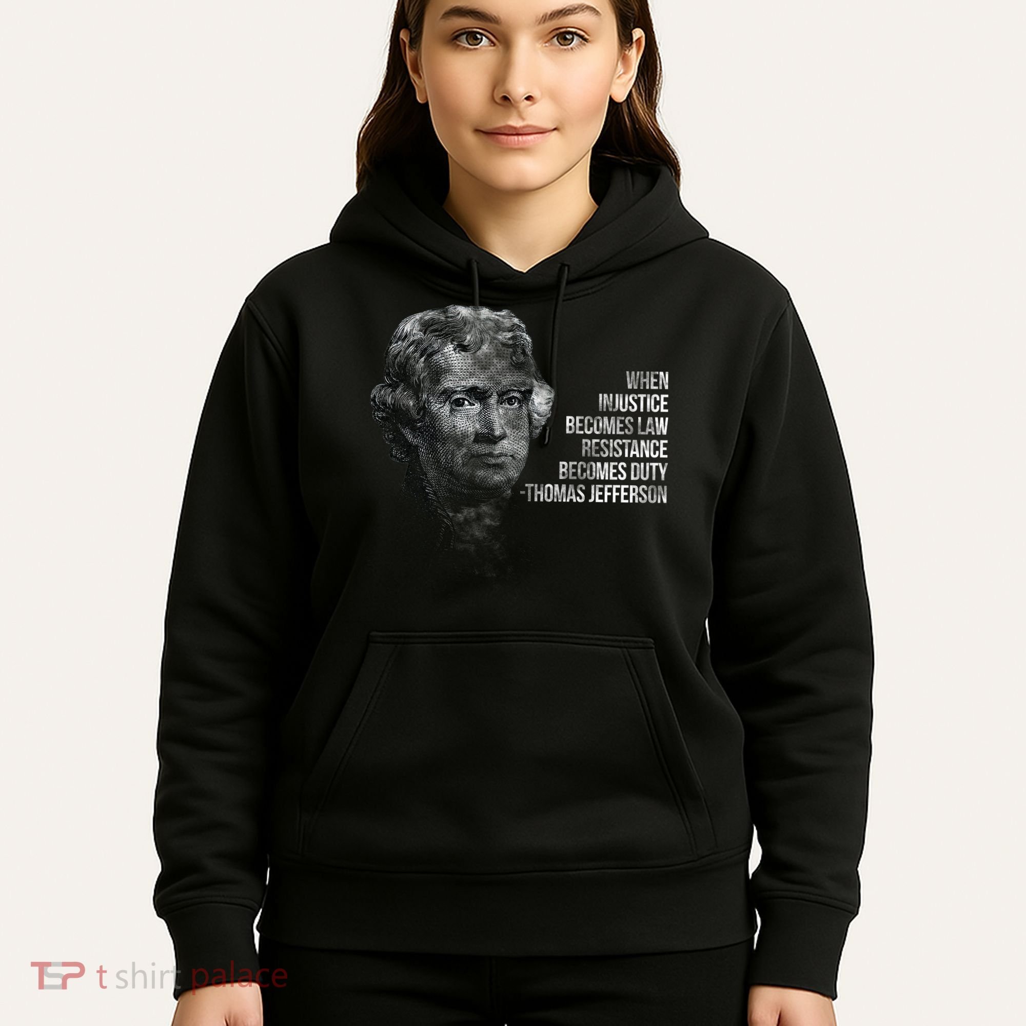 Thomas Jefferson Quote Hoodie