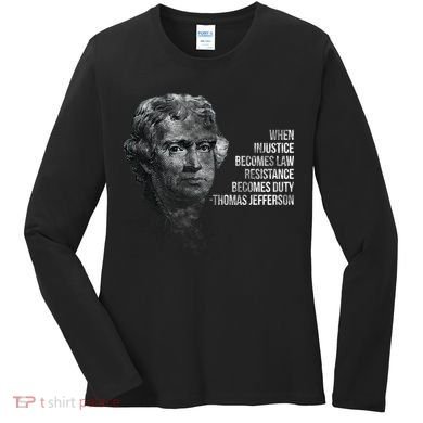 Thomas Jefferson Quote Women's Long Sleeve Shirt