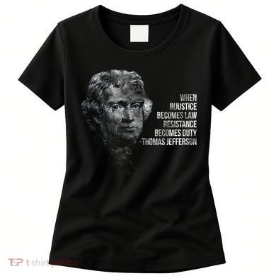 Thomas Jefferson Quote Women's T-Shirt