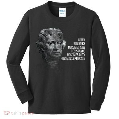 Thomas Jefferson Quote Kids Long Sleeve Shirt