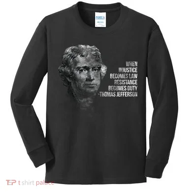 Thomas Jefferson Quote Kids Long Sleeve Shirt