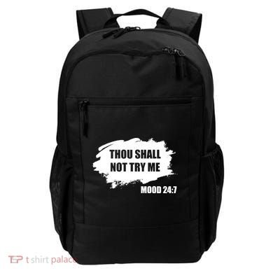 Thou Shall Not Try Me Backpack