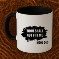 Thou Shall Not Try Me Coffee Mug thumb 2