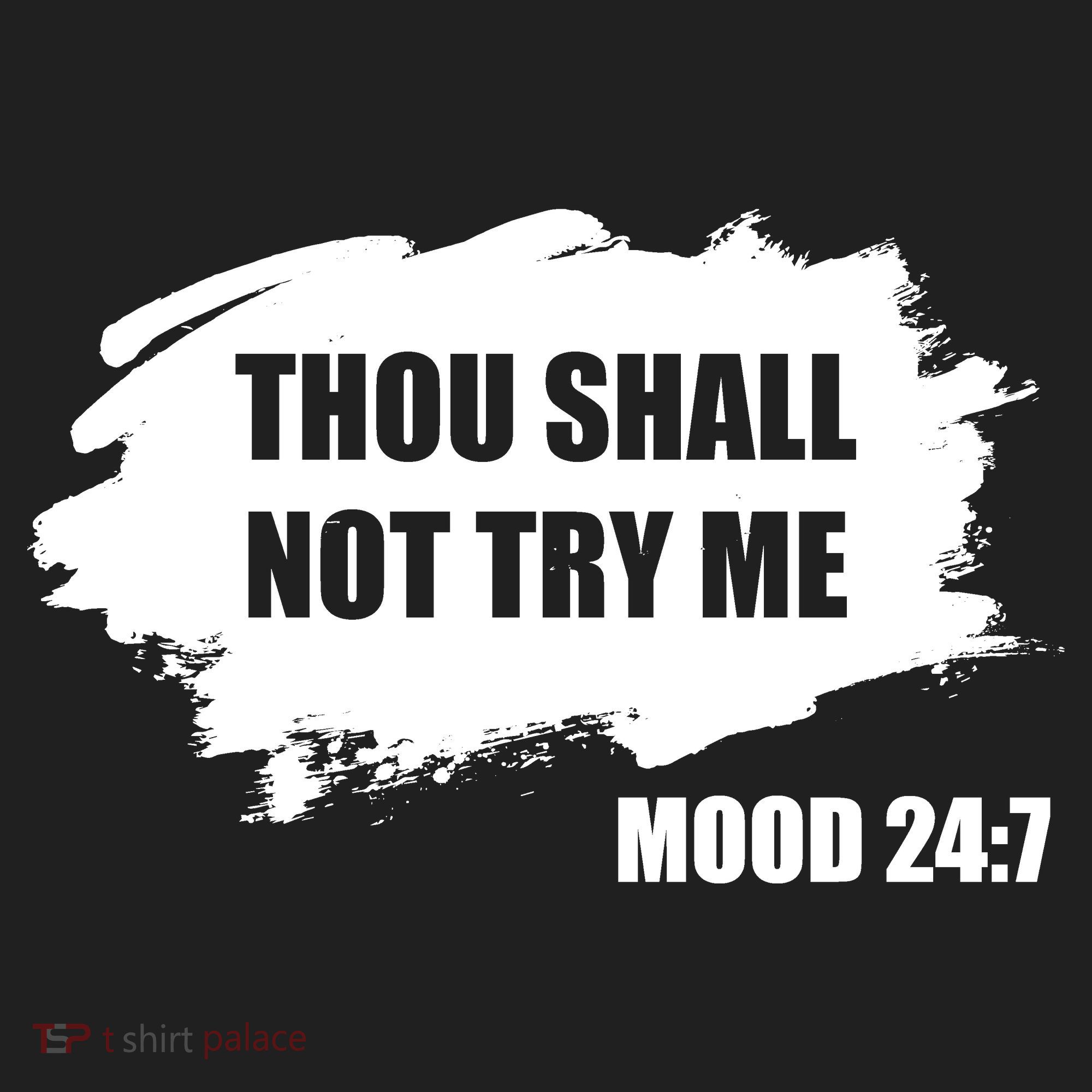 Thou Shall Not Try Me Tumbler