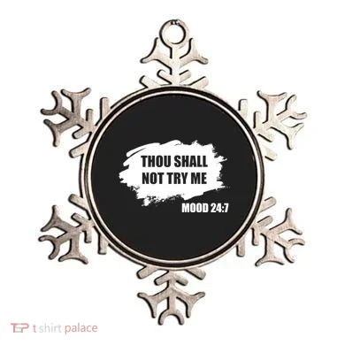 Thou Shall Not Try Me Ornament