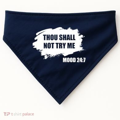 Thou Shall Not Try Me USA-Made Doggie Bandana