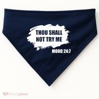Thou Shall Not Try Me USA-Made Doggie Bandana thumb 0