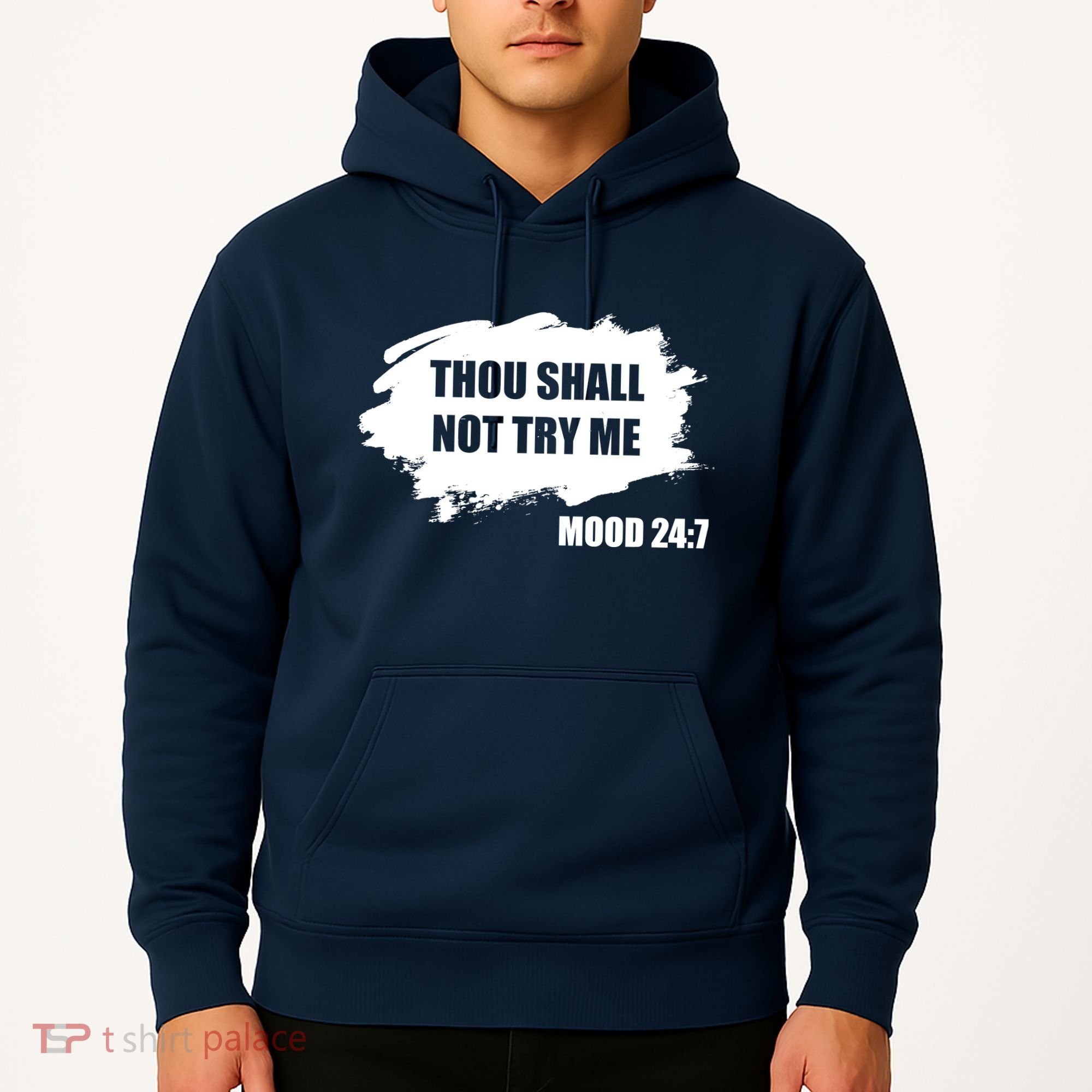 Thou Shall Not Try Me Hoodie
