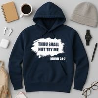 Thou Shall Not Try Me Hoodie thumb 3