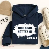 Thou Shall Not Try Me Hoodie thumb 4