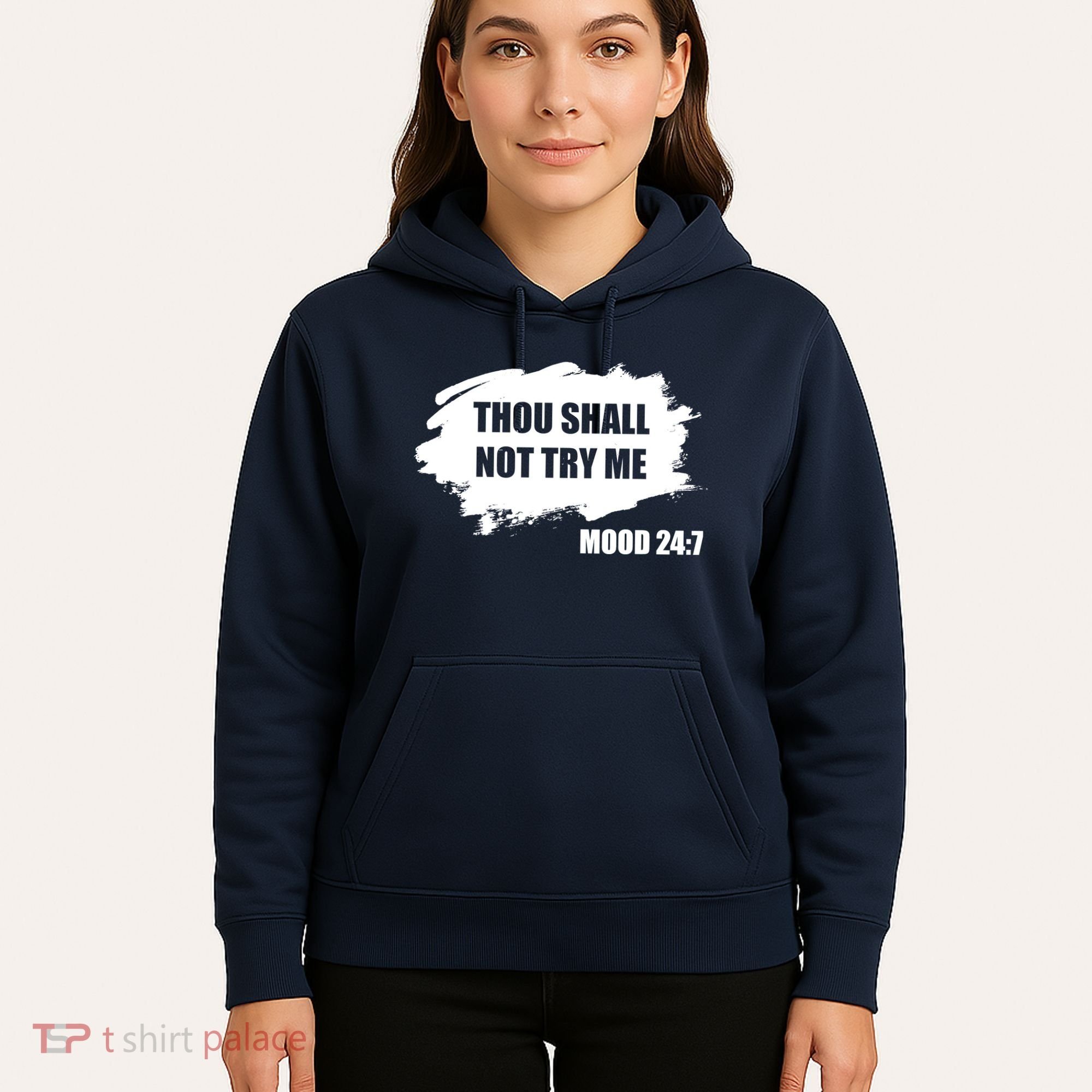 Thou Shall Not Try Me Hoodie