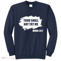 Thou Shall Not Try Me Sweatshirt thumb 0