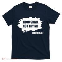 Thou Shall Not Try Me T-Shirt thumb 0