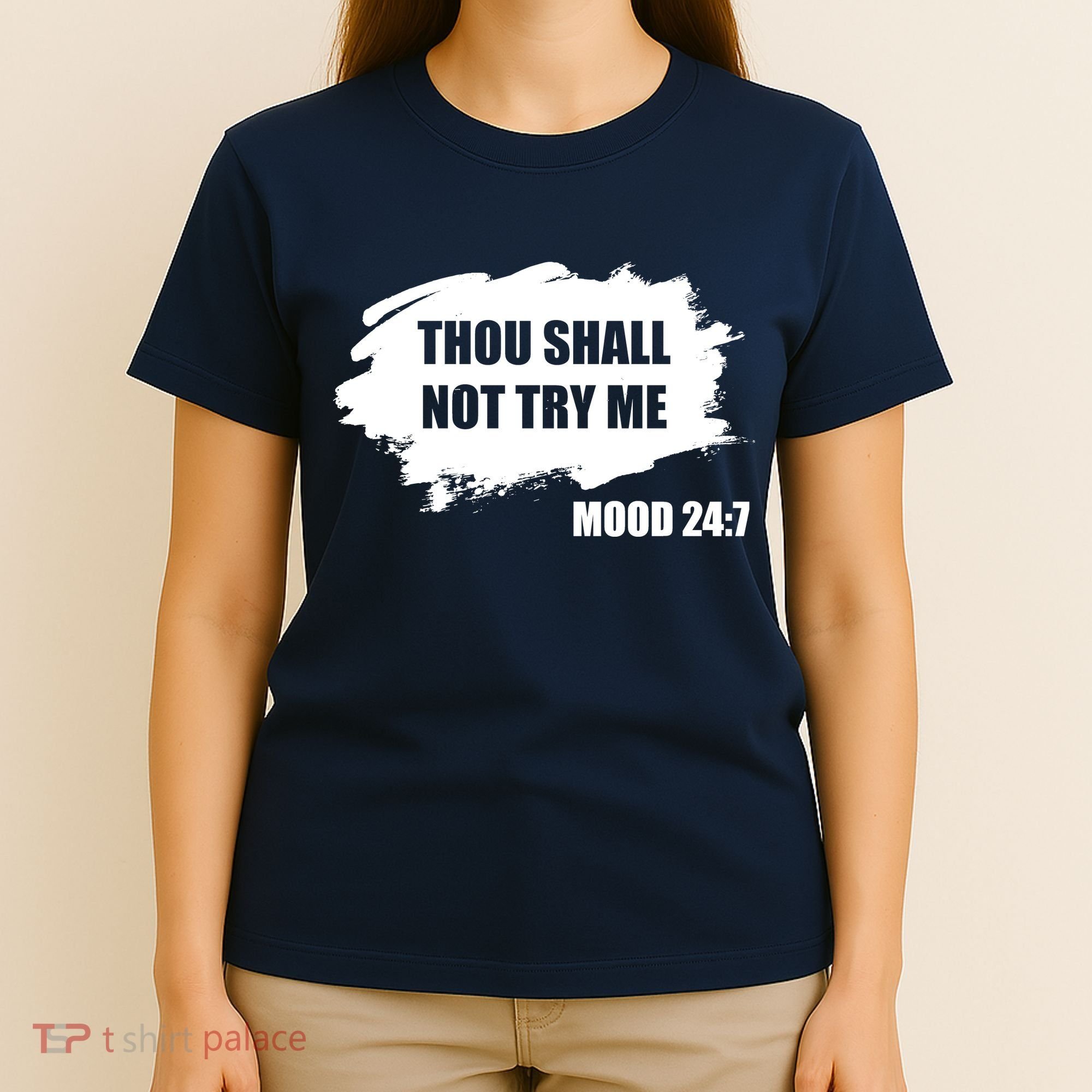 Thou Shall Not Try Me T-Shirt