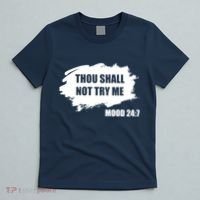Thou Shall Not Try Me T-Shirt thumb 5