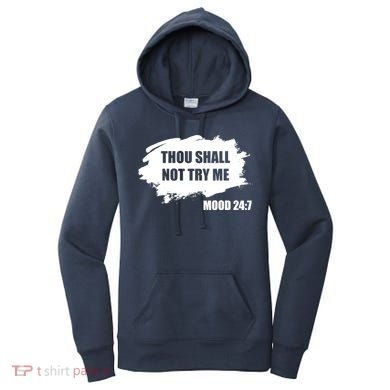 Thou Shall Not Try Me Women's Hoodie