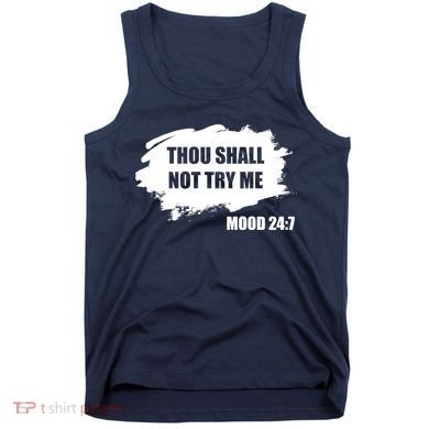 Thou Shall Not Try Me Tank Top