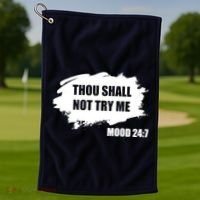 Thou Shall Not Try Me Golf Towel thumb 1